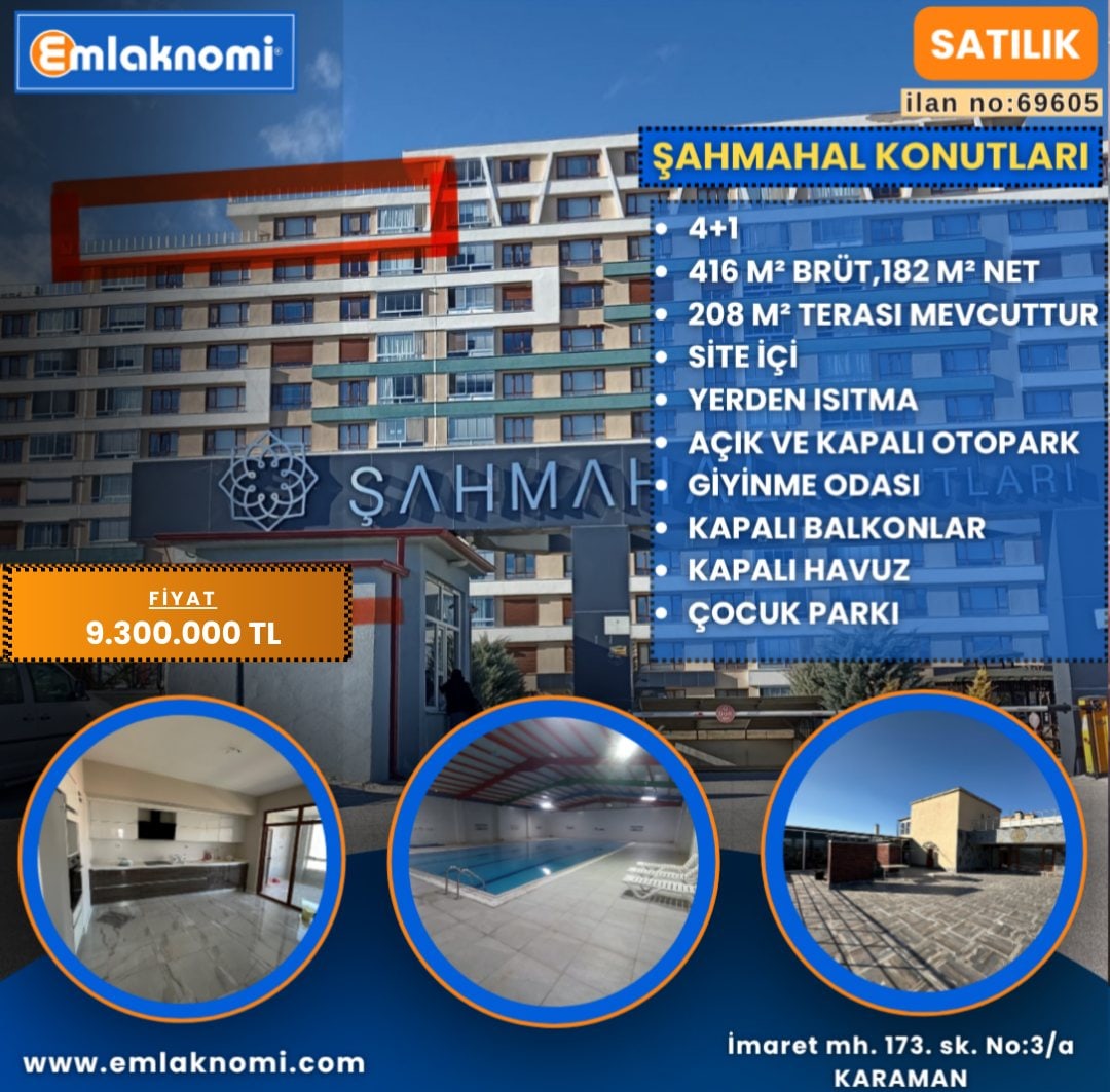 EMLAKNOMİ'den  ŞAHMAHAL KONUTLARINDA SATILIK TERASLI 4+1 DAİRE
